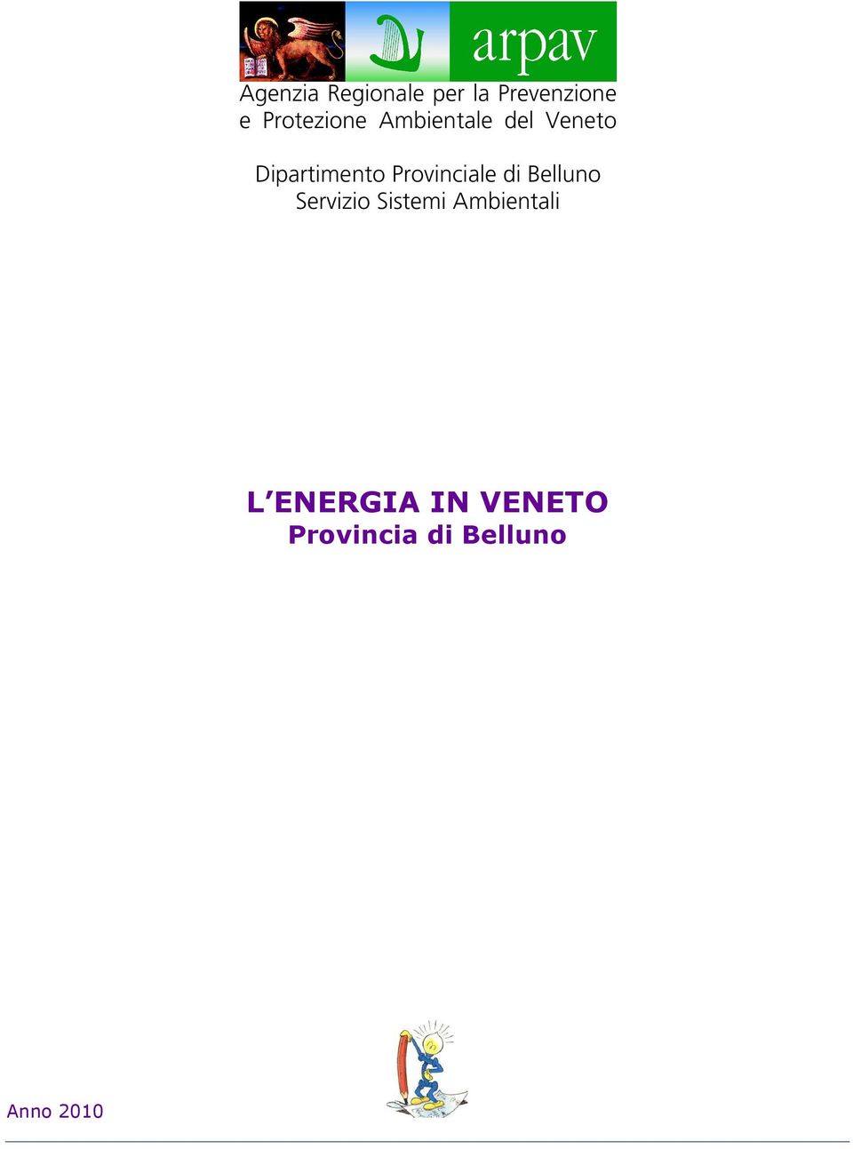 Provinciale di Belluno Servizio Sistemi