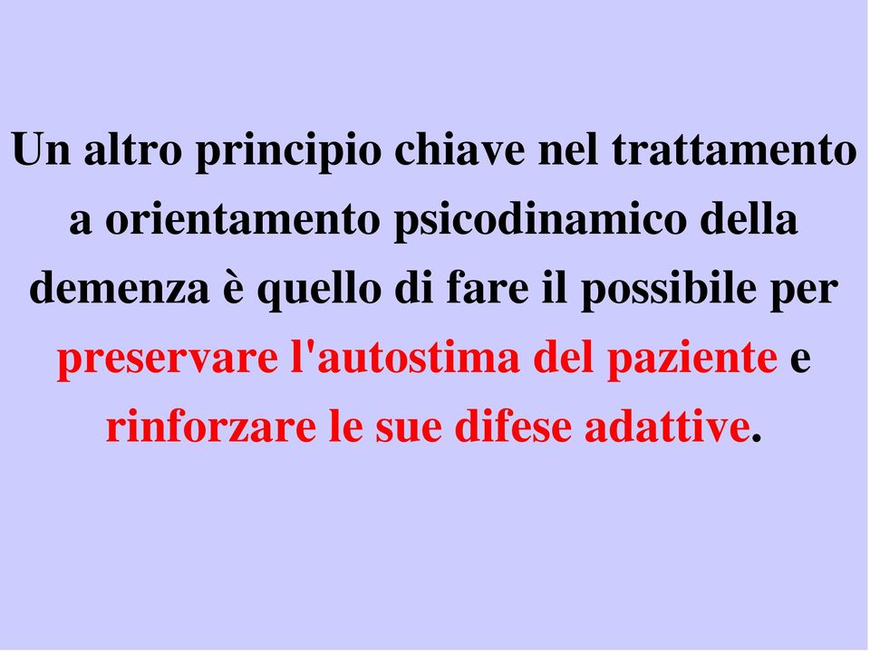 quello di fare il possibile per preservare