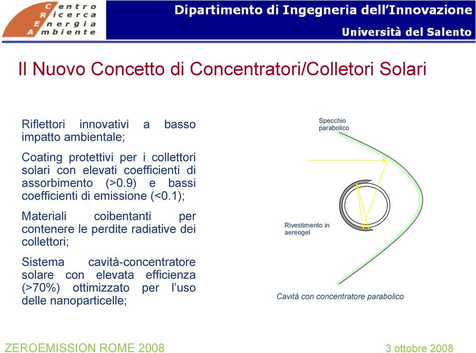 9) e bassi coefficienti di emissione (<0.