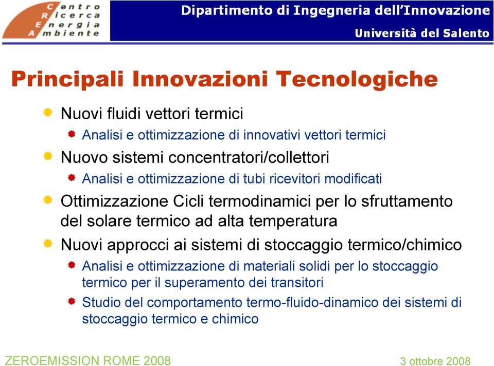 del solare termico ad alta temperatura Nuovi approcci ai sistemi di stoccaggio termico/chimico Analisi e ottimizzazione di materiali solidi