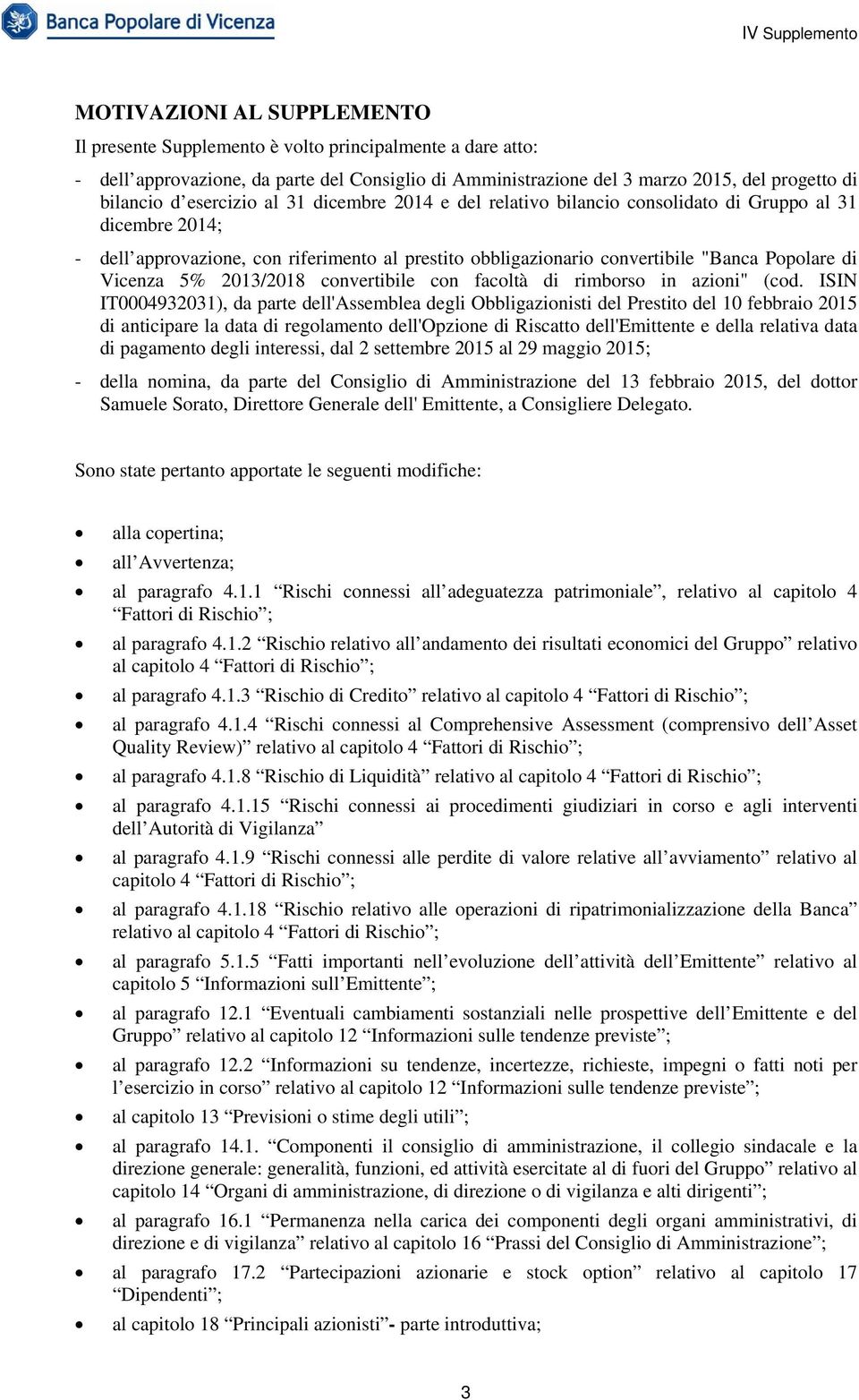 Vicenza 5% 2013/2018 convertibile con facoltà di rimborso in azioni" (cod.