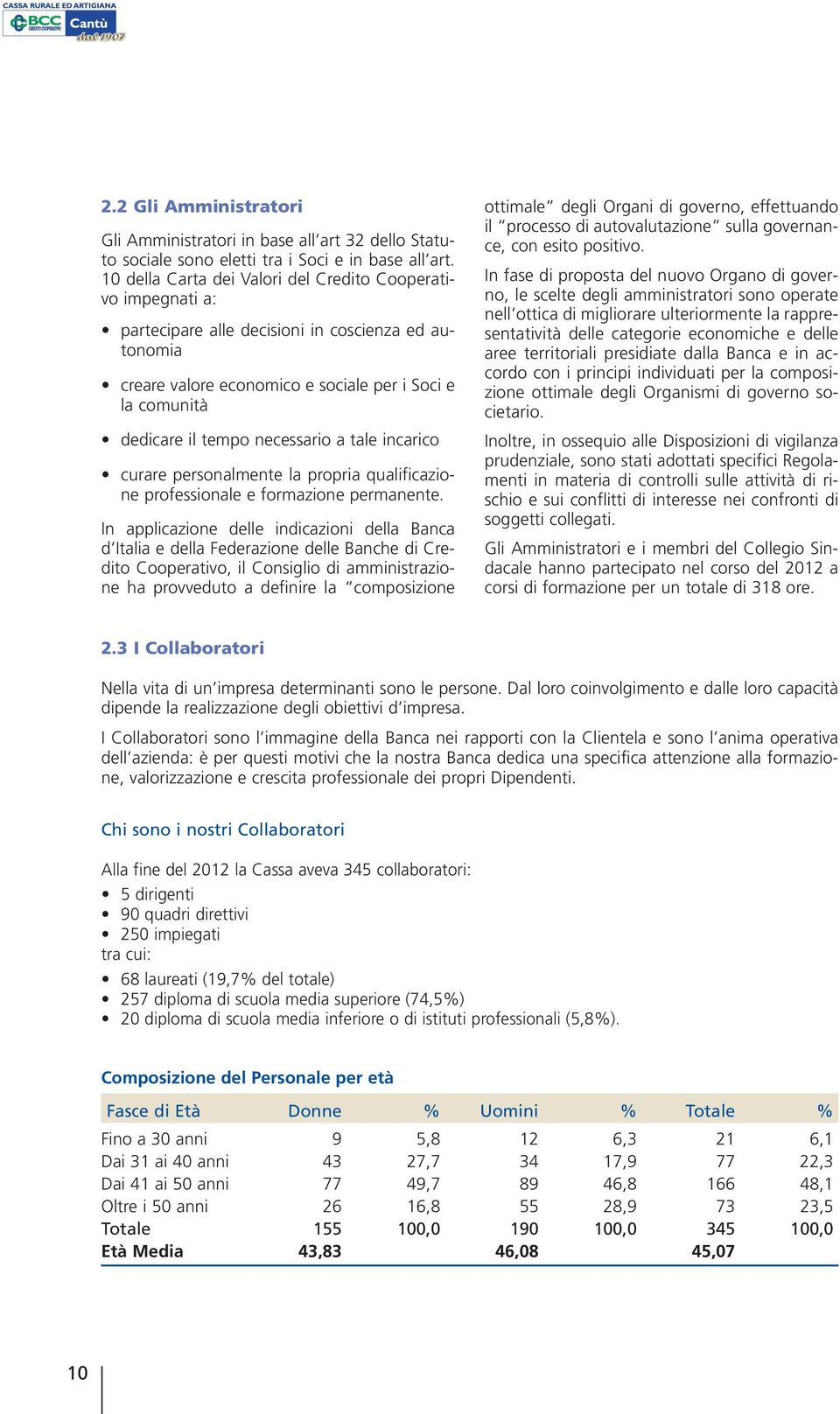 necessario a tale incarico curare personalmente la propria qualificazione professionale e formazione permanente.