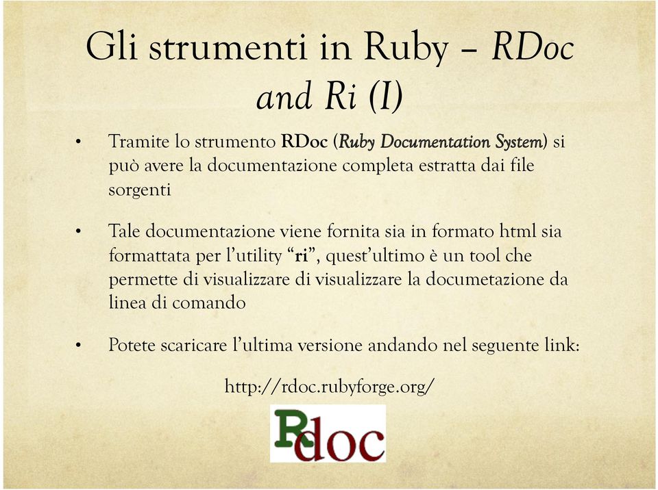 formattata per l utility ri, quest ultimo è un tool che permette di visualizzare di visualizzare la