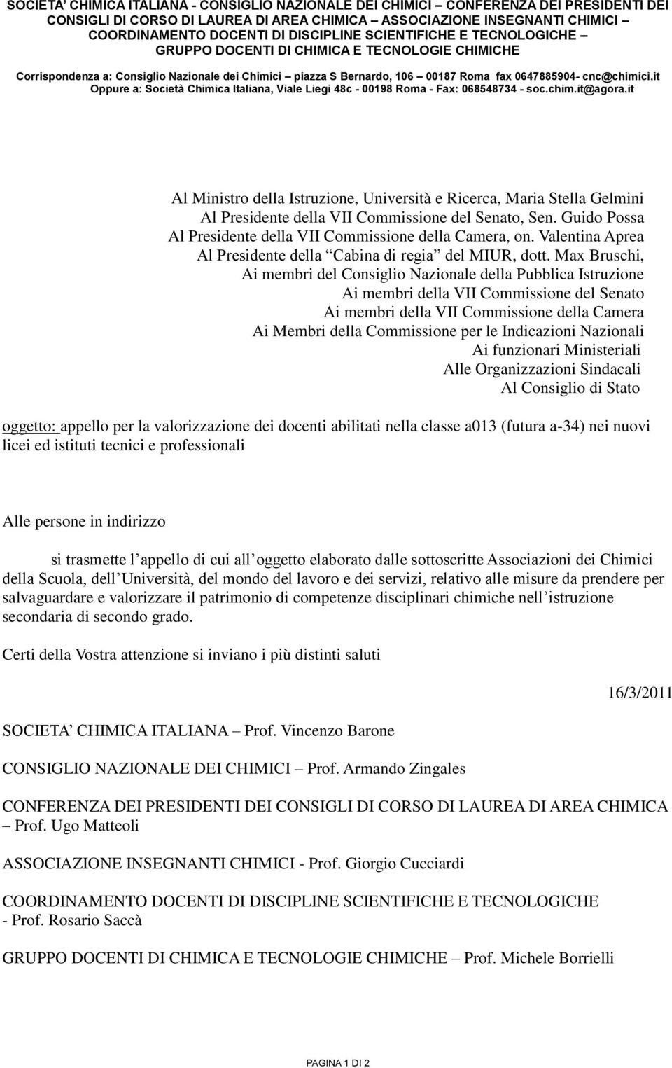 it Oppure a: Società Chimica Italiana, Viale Liegi 48c - 00198 Roma - Fax: 068548734 - soc.chim.it@agora.