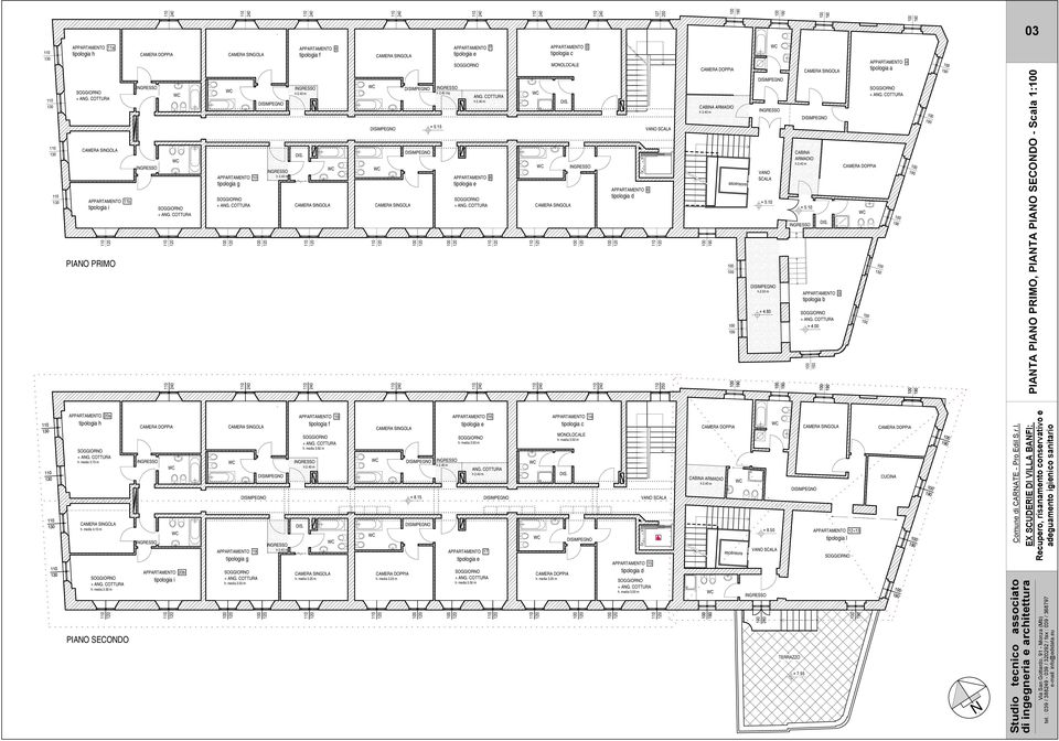 00 DOPPIA 150 4 tipologia a 150 PIANTA PIANO PRIMO, PIANTA PIANO SECONDO - Scala 1: 20a tipologia h h. media 3.75 m SINGOLA h. media 4.10 m h. media 3.30 m PIANO SECONDO DOPPIA 20b tipologia i SINGOLA 19 tipologia g h.