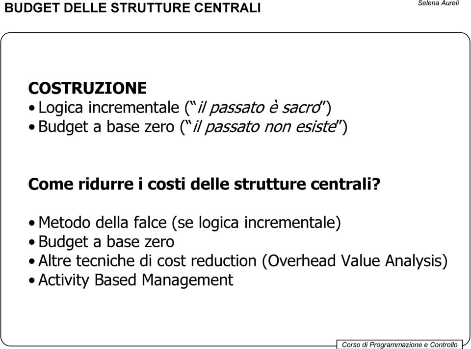 strutture centrali?