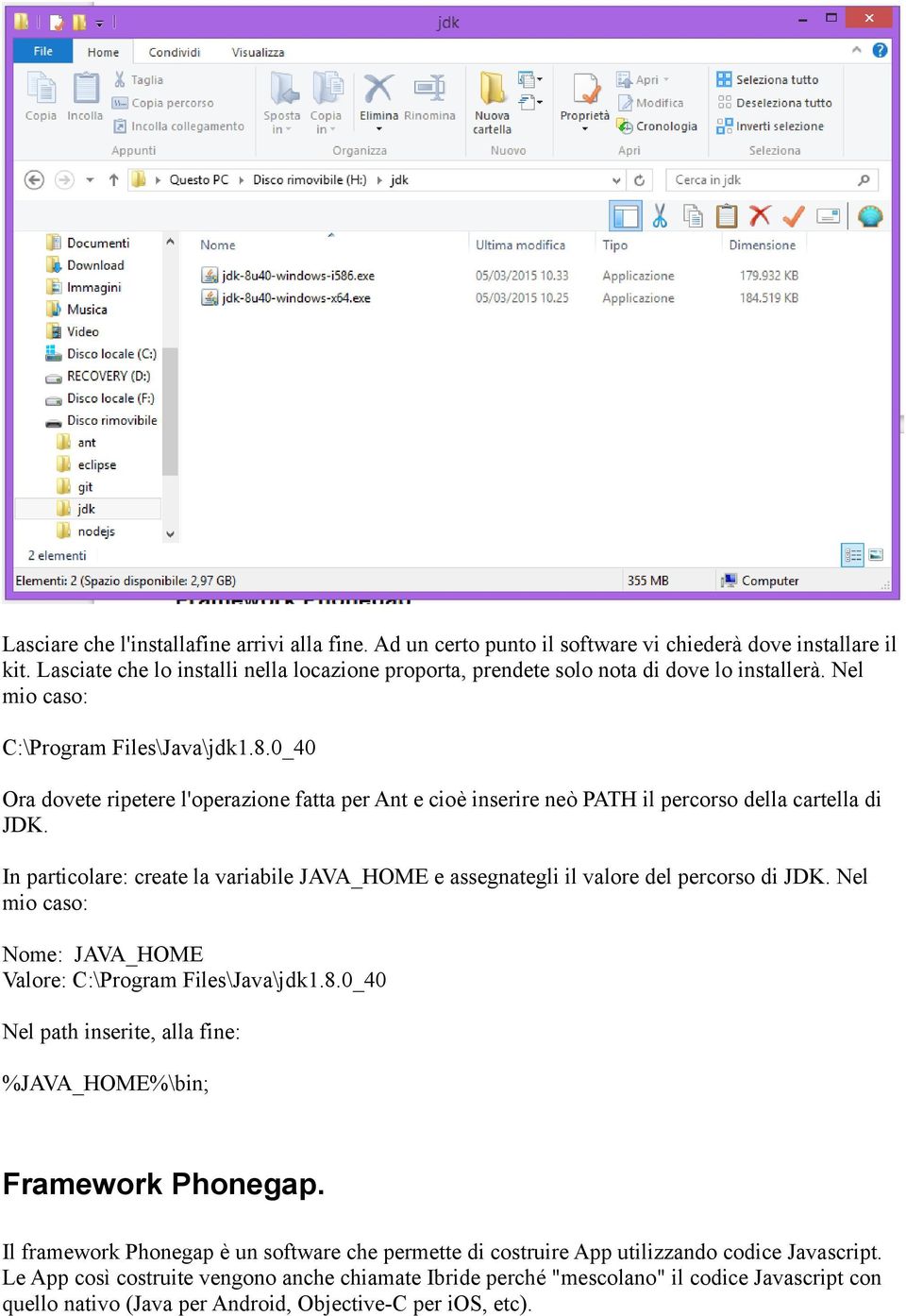 0_40 Ora dovete ripetere l'operazione fatta per Ant e cioè inserire neò PATH il percorso della cartella di JDK.