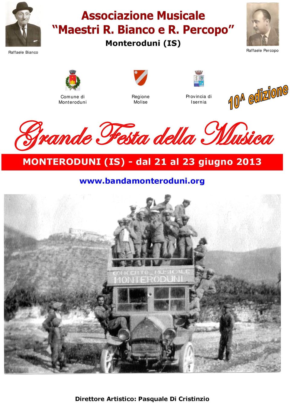 Molise Provincia di Isernia Grande Festa della Musica MONTERODUNI (IS) -