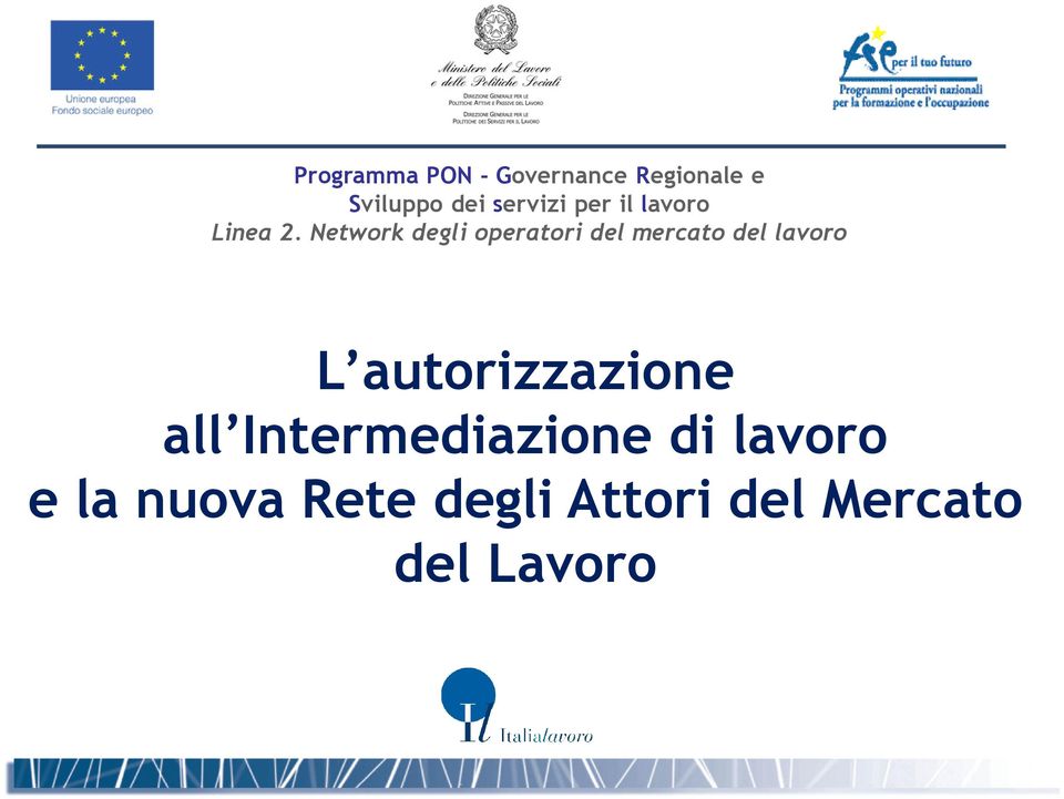 Network degli operatori del mercato del lavoro L