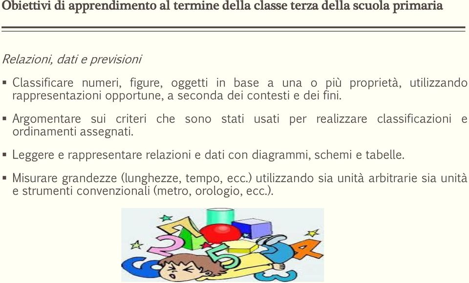 Argomentare sui criteri che sono stati usati per realizzare classificazioni e ordinamenti assegnati.