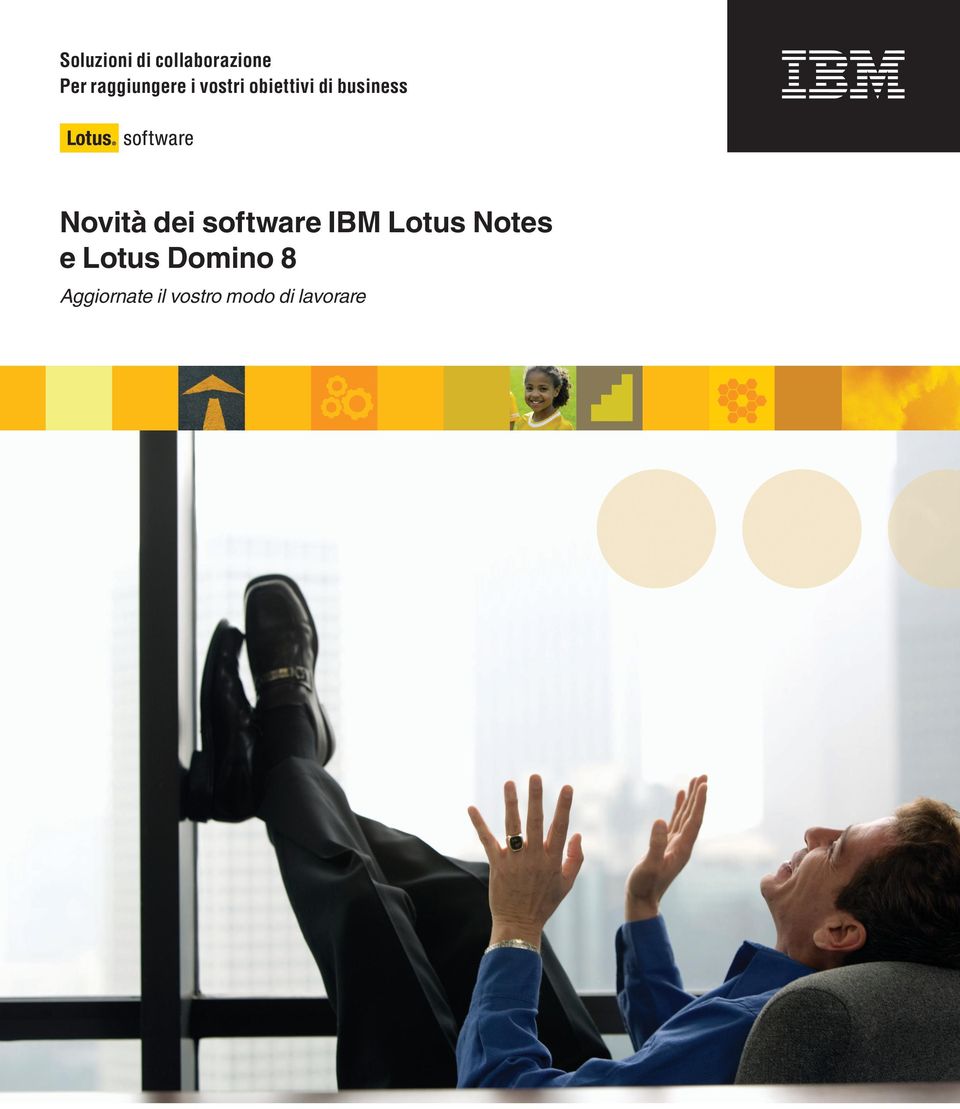 business Novità dei software IBM Lotus