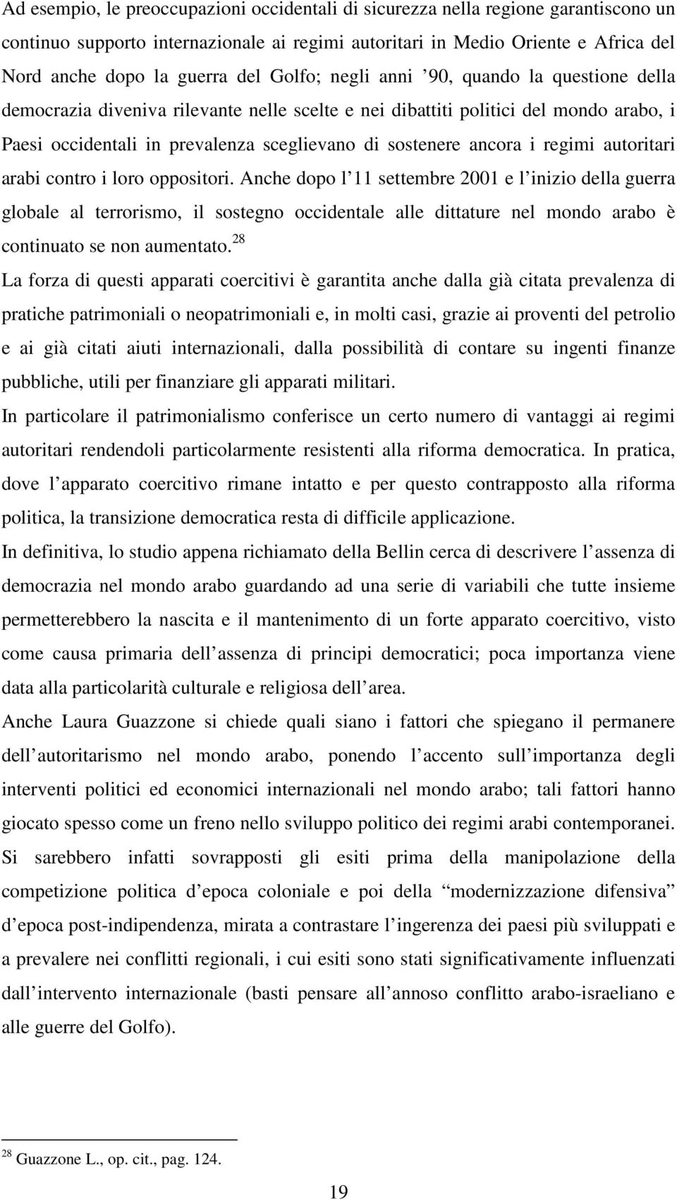 i regimi autoritari arabi contro i loro oppositori.