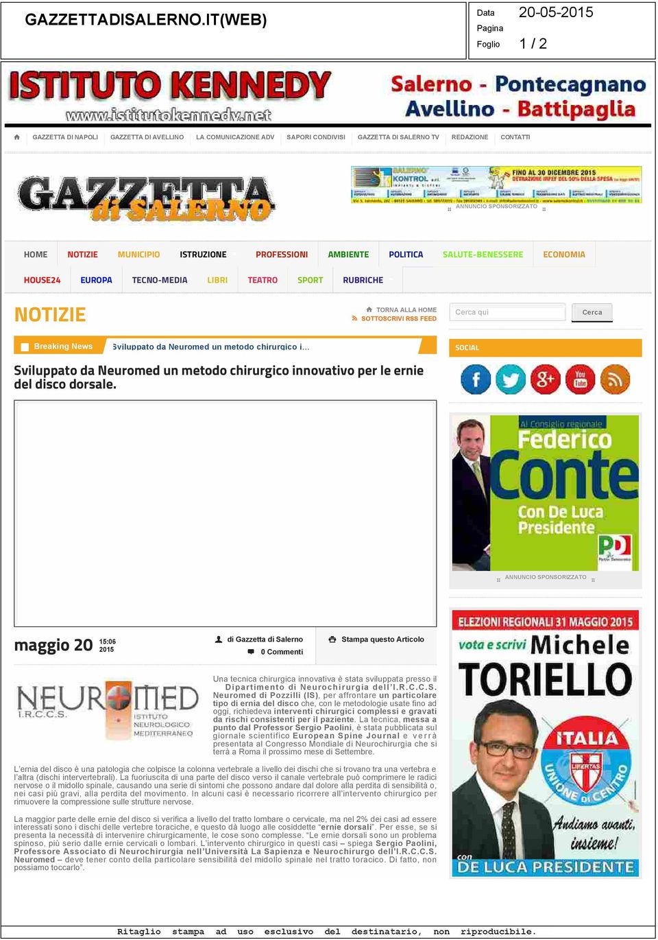 PROFESSIONI AMBIENTE POLITICA SALUTE-BENESSERE ECONOMIA HOUSE24 EUROPA TECNO-MEDIA LIBRI TEATRO SPORT RUBRICHE NOTIZIE TORNA ALLA HOME SOTTOSCRIVI RSS FEED Cerca qui Cerca Breaking News Sviluppato da