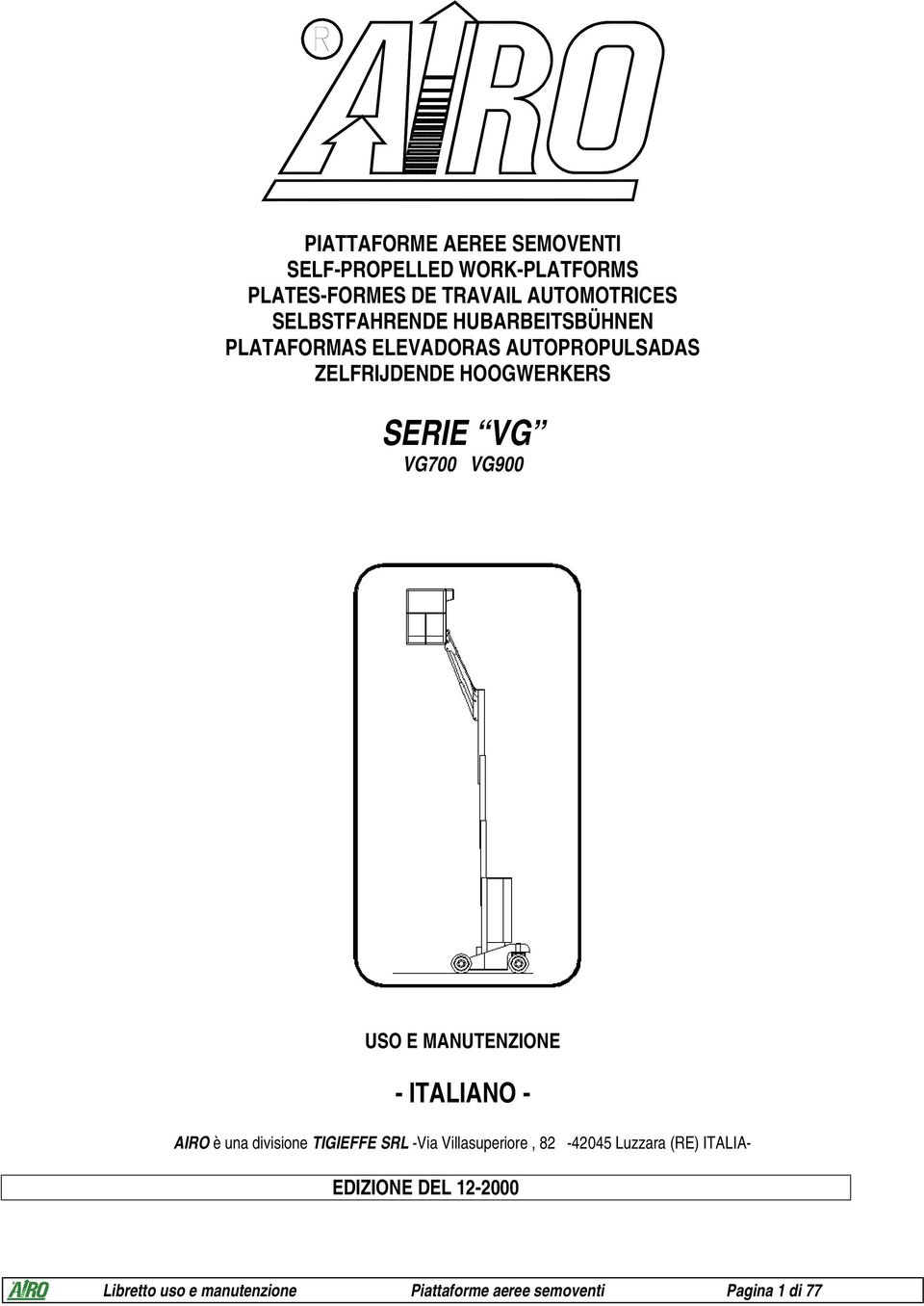VG700 VG900 USO E MANUTENZIONE - ITALIANO - AIRO è una divisione TIGIEFFE SRL -Via Villasuperiore,