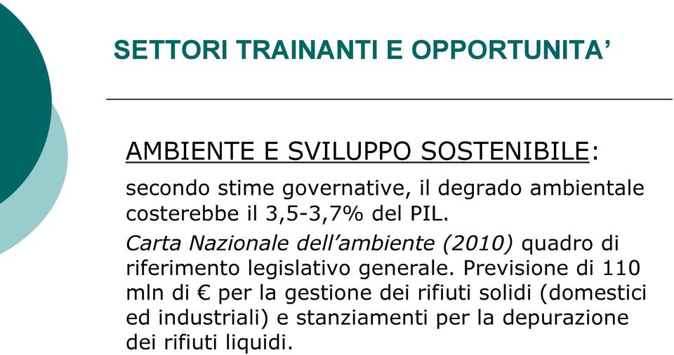 Carta Nazionale dell ambiente (2010) quadro di riferimento legislativo generale.