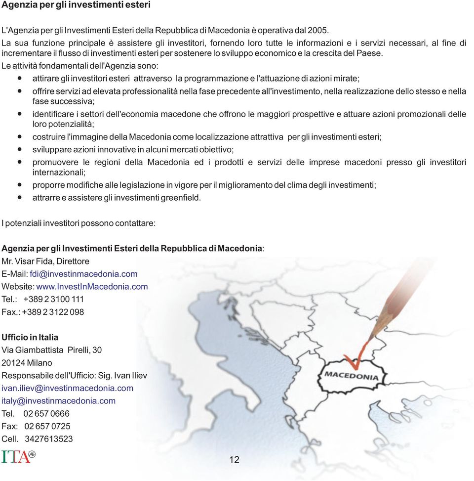 economico e la crescita del Paese.