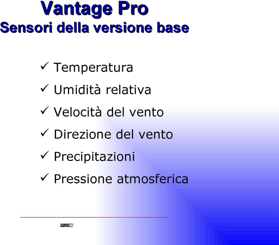 Velocità del vento Direzione del