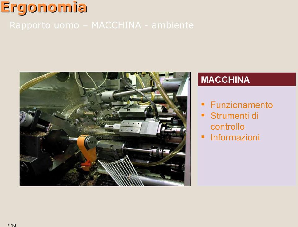 MACCHINA Funzionamento