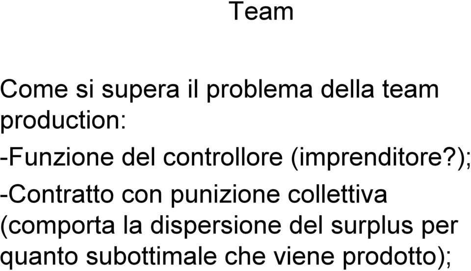 ); -Contratto con punizione collettiva (comporta la