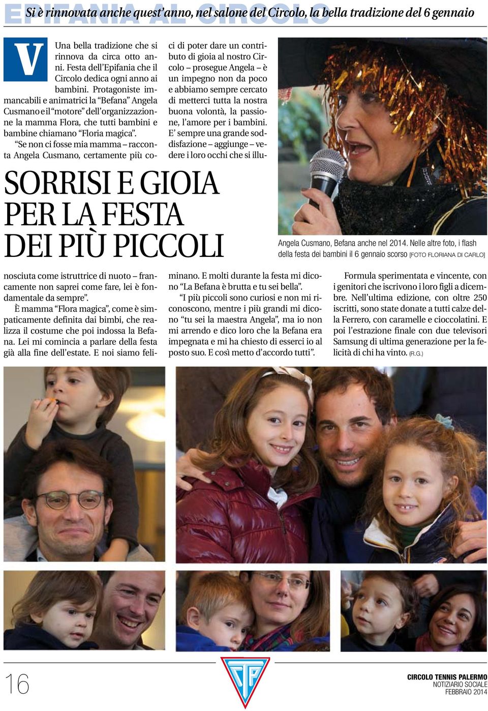 Festa dell Epifania che il Circolo dedica ogni anno ai bambini.