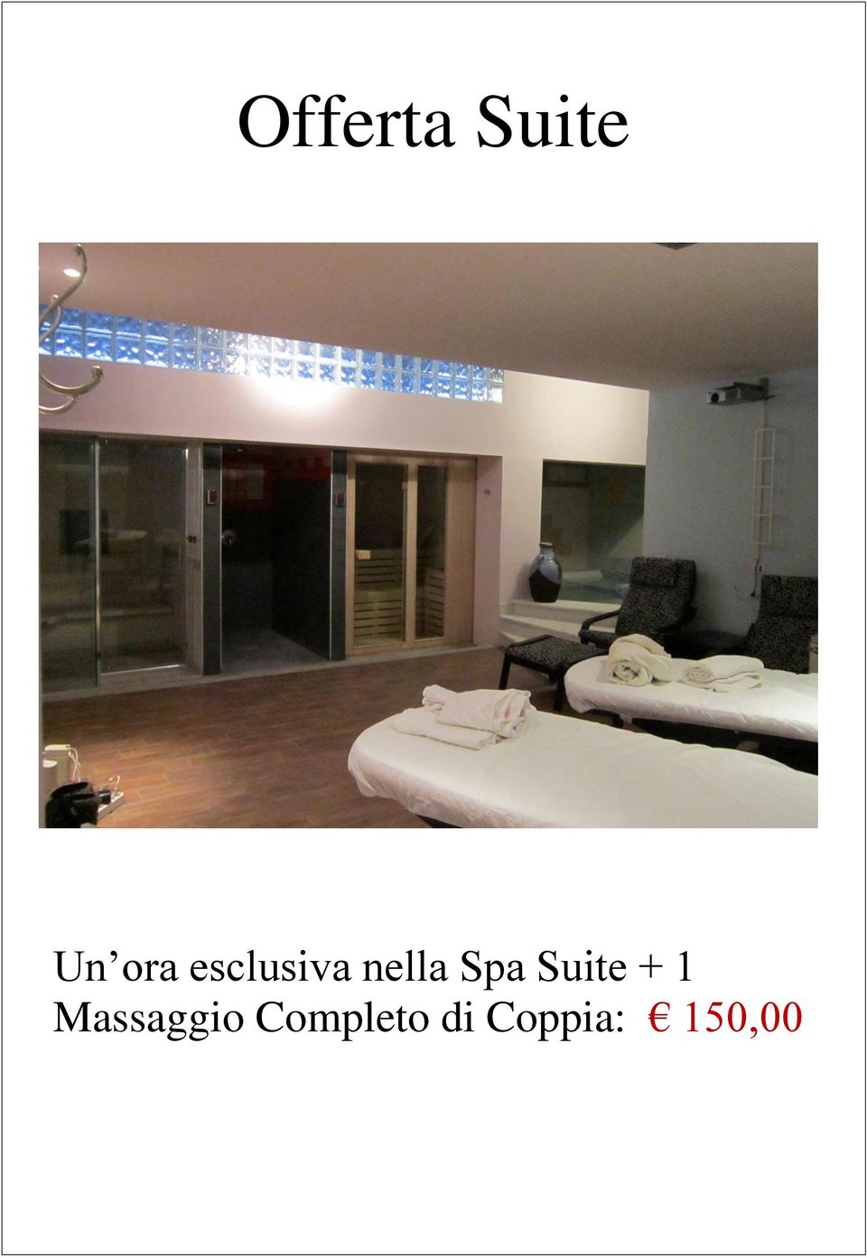 Suite + 1 Massaggio