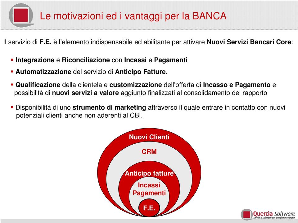 Automatizzazione del servizio Anticipo Fatture.