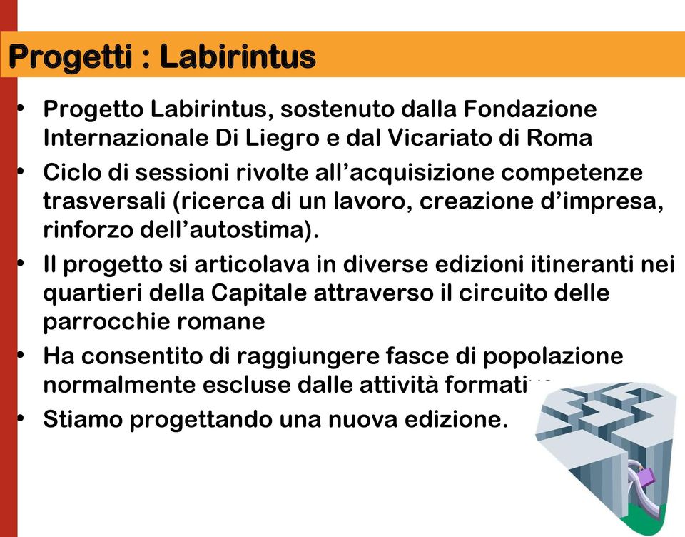 Il progetto si articolava in diverse edizioni itineranti nei quartieri della Capitale attraverso il circuito delle parrocchie