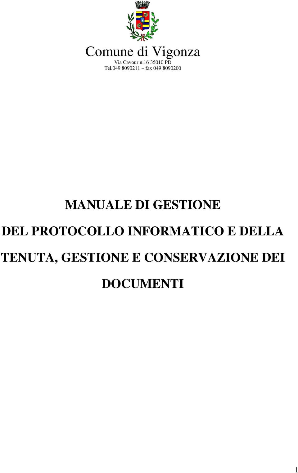 049 8090211 fax 049 8090200 MANUALE DI