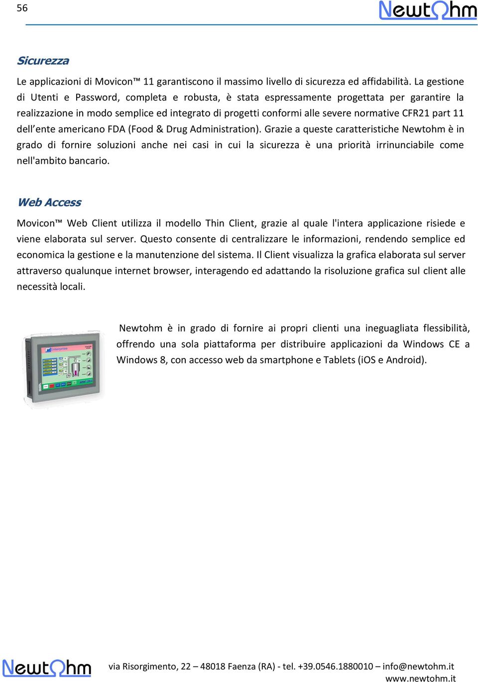 part 11 dell ente americano FDA (Food & Drug Administration).