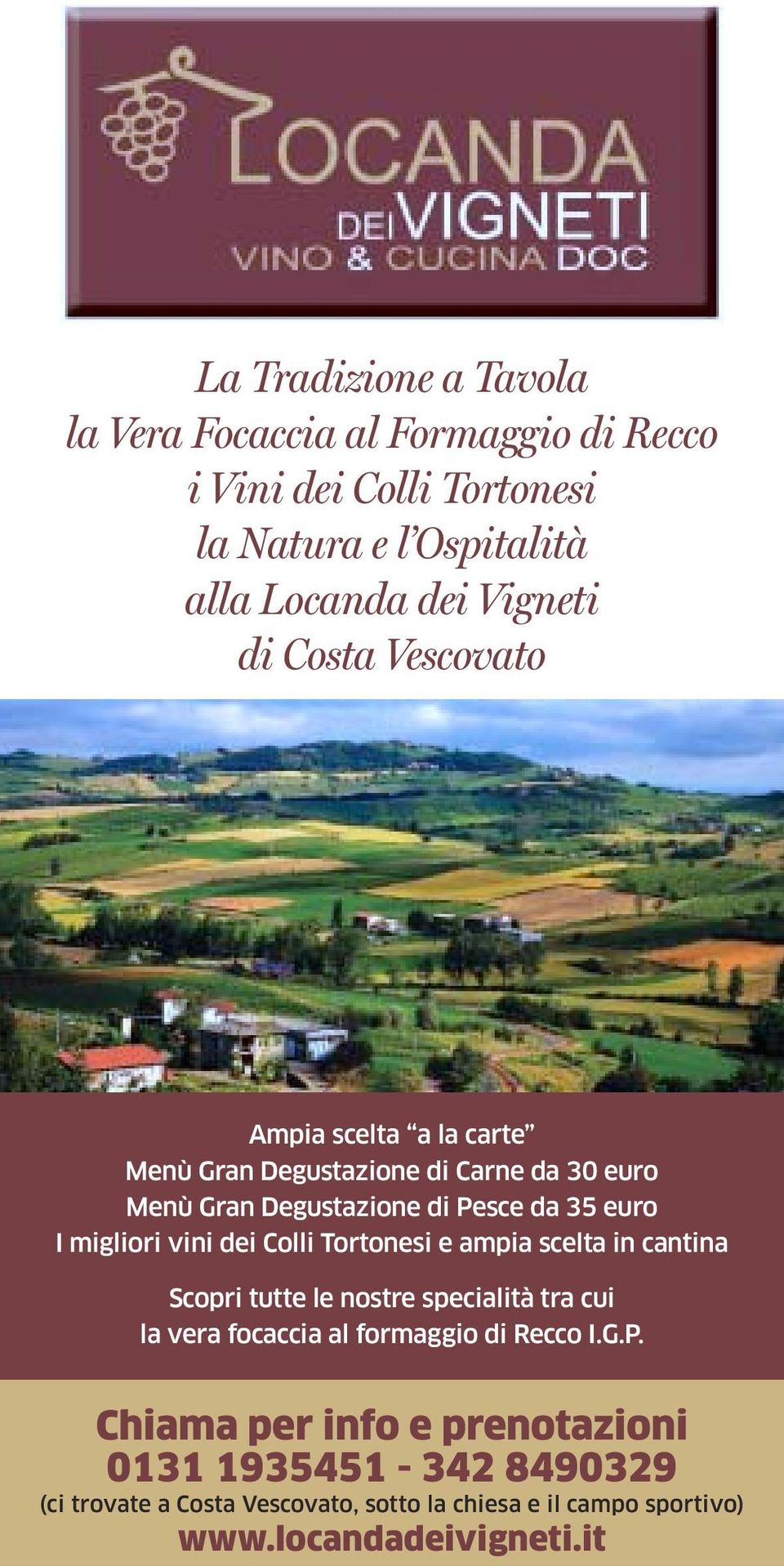 dei Colli Tortonesi e ampia scelta in cantina Scopri tutte le nostre specialità tra cui la vera focaccia al formaggio di Recco I.G.P.