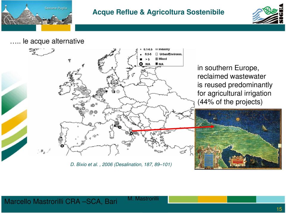 for agricultural irrigation (44% of the