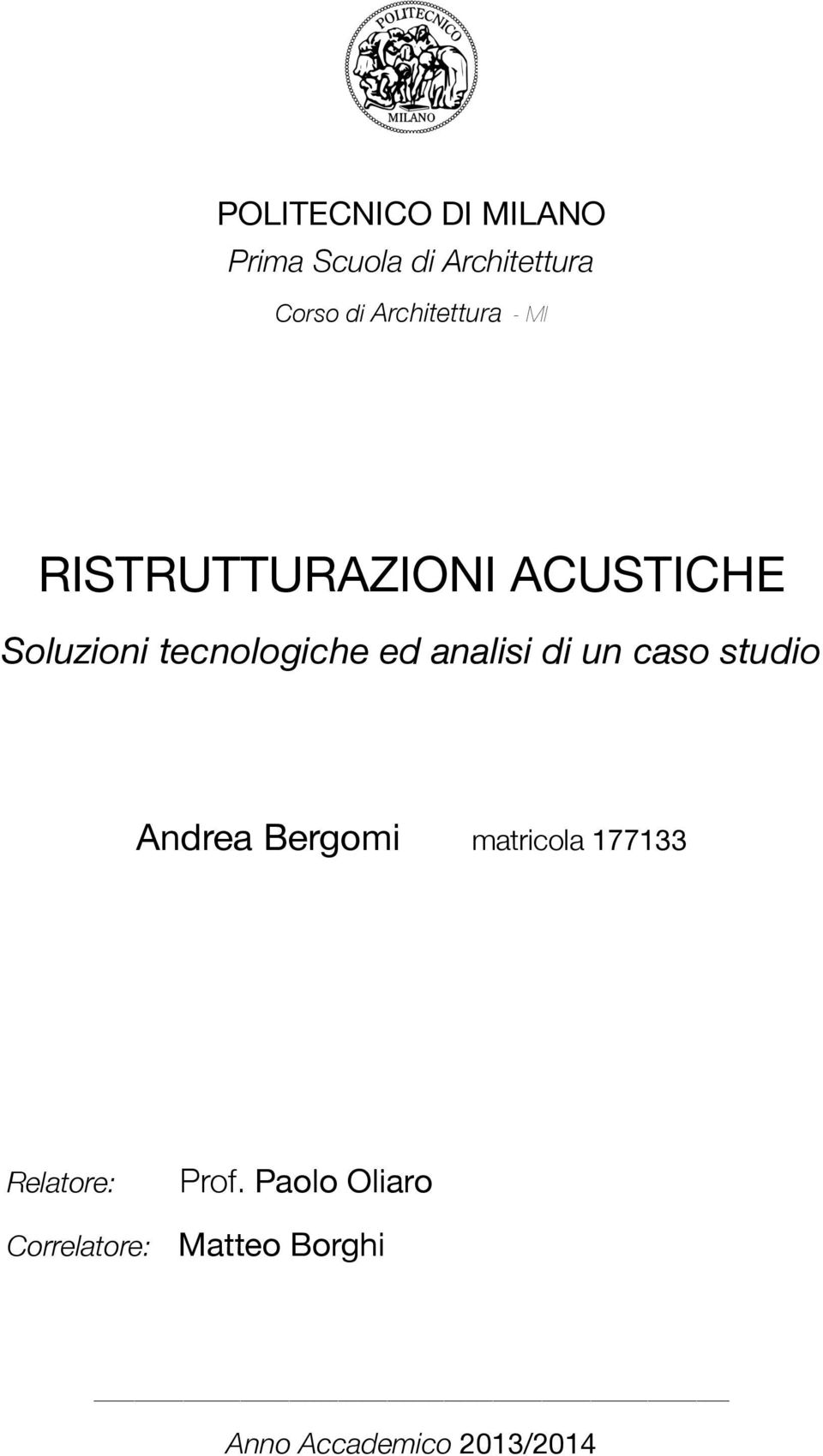 ed analisi di un caso studio Andrea Bergomi matricola 177133
