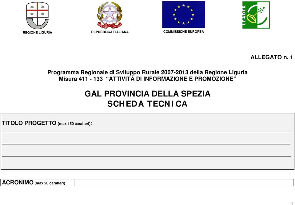 Misura 411-133 ATTIVITÀ DI INFORMAZIONE E PROMOZIONE GAL PROVINCIA DELLA