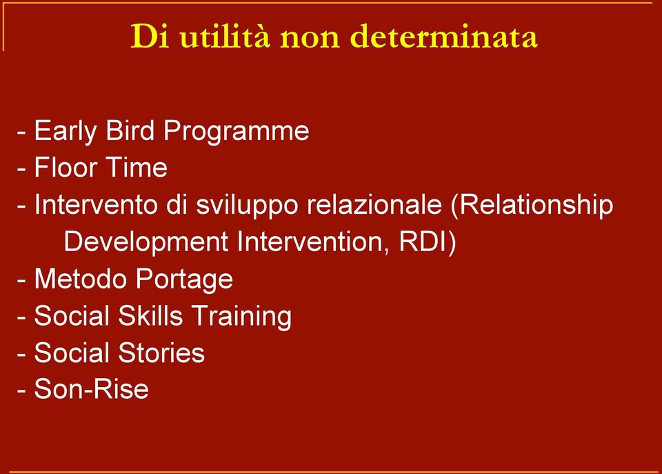 (Relationship Development Intervention, RDI) - Metodo