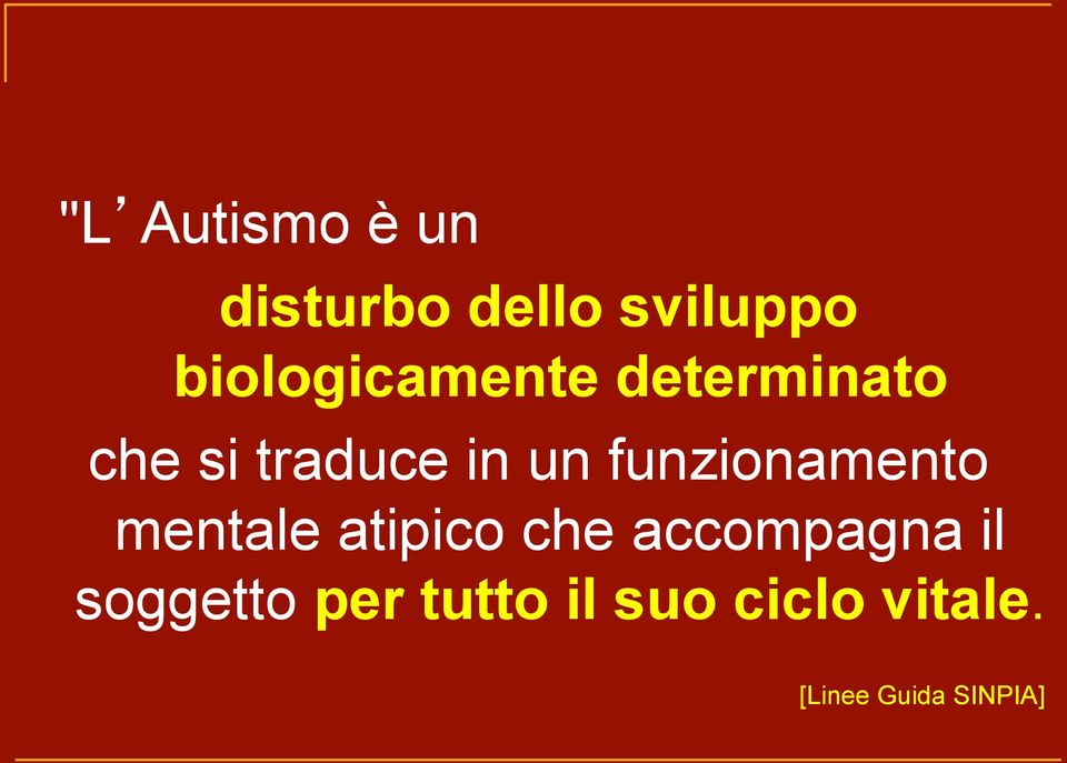 funzionamento mentale atipico che accompagna il