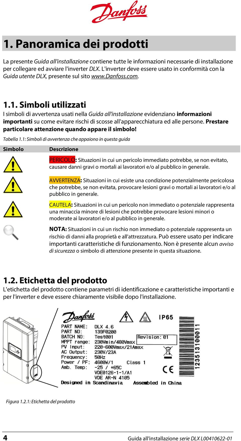 1. Simboli utilizzati I simboli di avvertenza usati nella Guida all'installazione evidenziano informazioni importanti su come evitare rischi di scosse all'apparecchiatura ed alle persone.