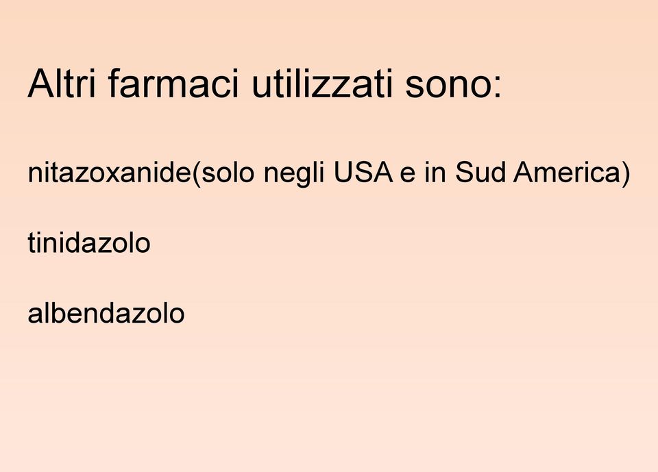 negli USA e in Sud