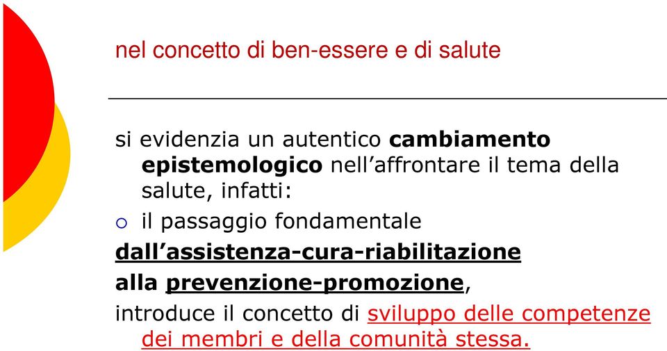 fondamentale dall assistenza-cura-riabilitazione alla prevenzione-promozione,