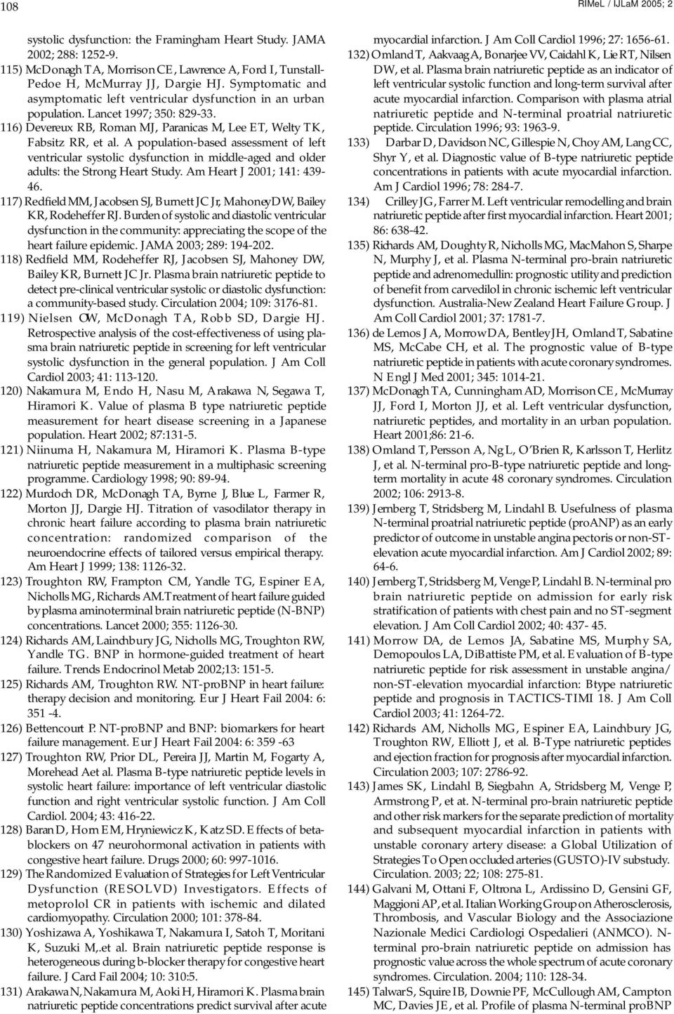 A population-based assessment of left ventricular systolic dysfunction in middle-aged and older adults: the Strong Heart Study. Am Heart J 2001; 141: 439-46.