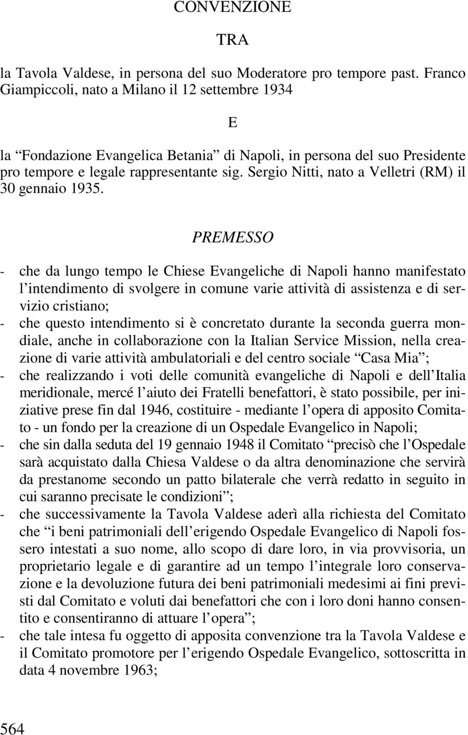 Sergio Nitti, nato a Velletri (RM) il 30 gennaio 1935.