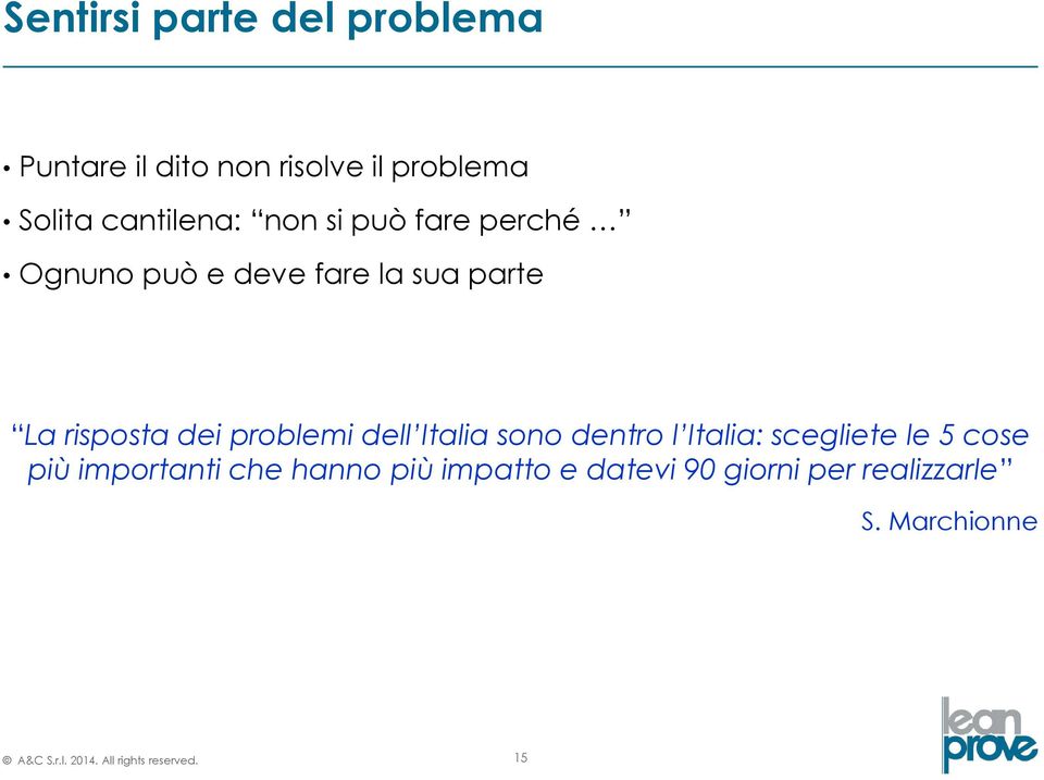 dell Italia sono dentro l Italia: scegliete le 5 cose più importanti che hanno più