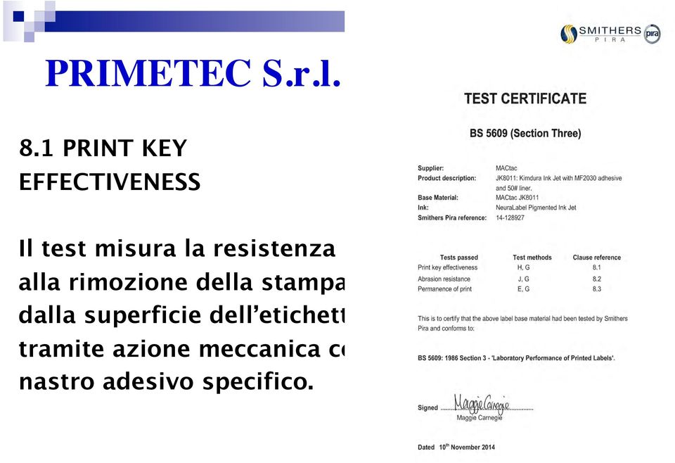 dalla superficie dell etichetta tramite