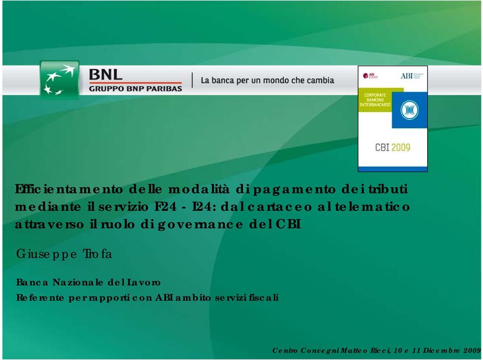 governance del CBI Giuseppe Trofa Banca Nazionale del Lavoro Referente per