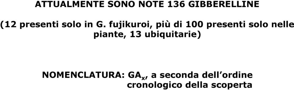 fujikuroi, più di 100 presenti solo nelle piante,