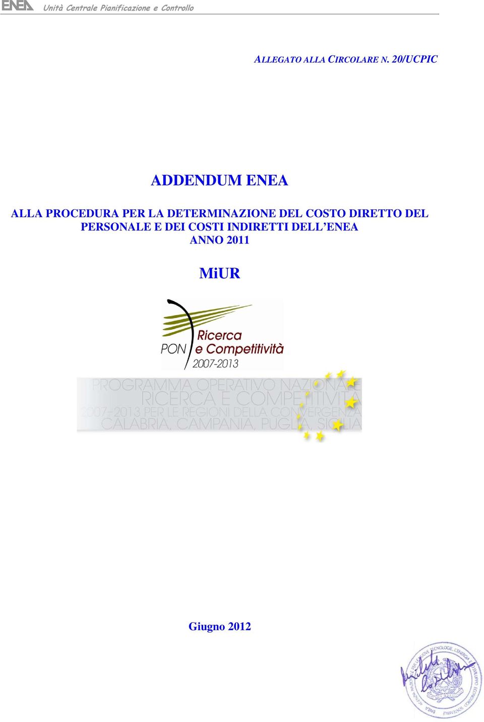 20/UCPIC ADDENDUM ENEA ALLA PROCEDURA PER LA