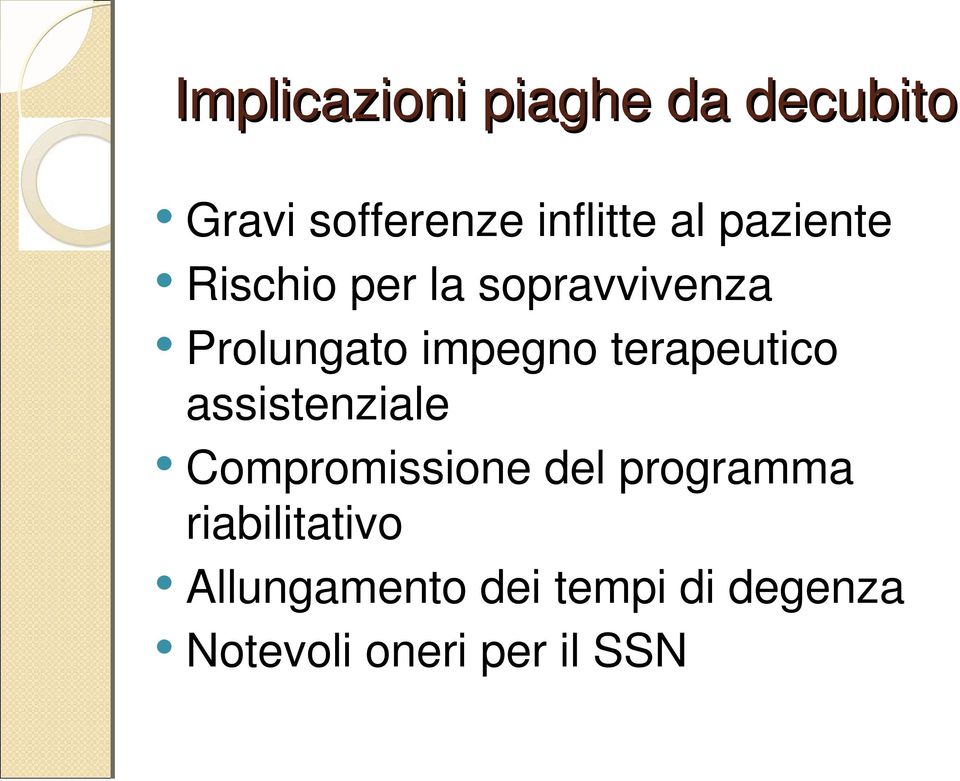 terapeutico assistenziale Compromissione del programma