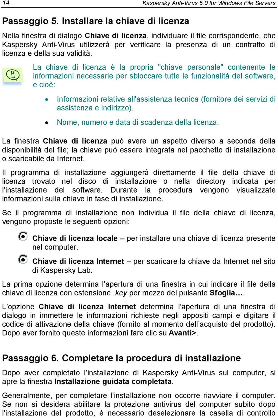 licenza e della sua validità.