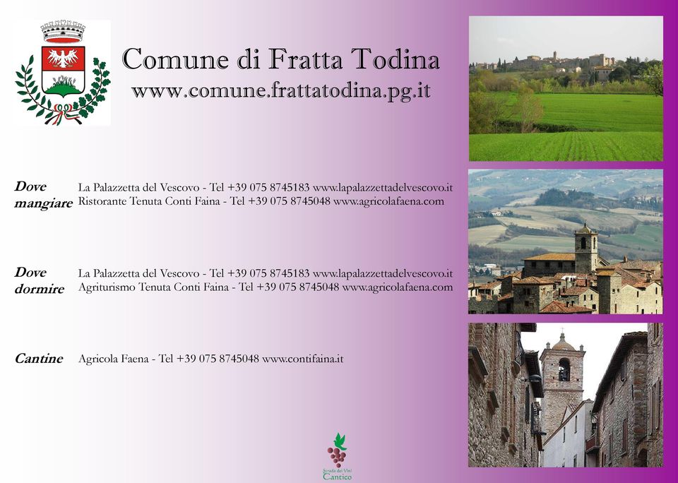 it Ristorante Tenuta Conti Faina - Tel +39 075 8745048 www.agricolafaena.