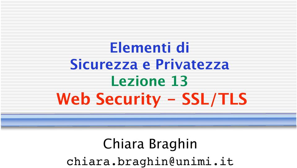 Security - SSL/TLS Chiara