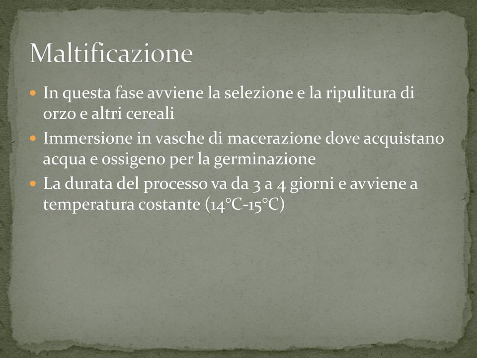 acquistano acqua e ossigeno per la germinazione La durata del